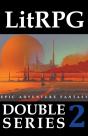 Litrpg Double Series 2 - Preview