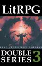 Litrpg Double Series 3 - Preview