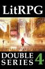 Litrpg Double Series 4 - Preview