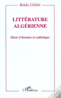Capa do artigo Litterature Algerienne ; Desir D'Histoire Et Esthetique