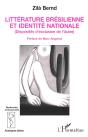 Litterature Bresilienne Et Identite Nationale ; Dispositifs D'Exclusion De L'Autre - Preview