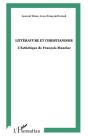Litterature Et Christianisme ; L'Esthetique De Francois Mauriac - Preview