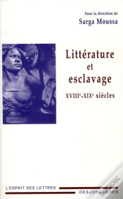 Capa do artigo Littérature Et Esclavage ; Xviii-Xix Siècles