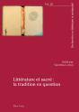 Littérature Et Sacré : La Tradition En Question - Preview