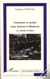 Capa do artigo Littérature Et Société Entre Anciens Et Modernes ; Les Chemins D