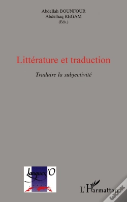 Capa do artigo Littérature Et Traduction : Traduire La Subjectivité