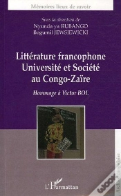 Capa do artigo Litterature Francophone ; Universite Et Societe Au Congo-Zaire ; Hommage A Victor Bol