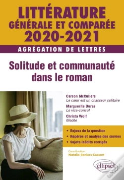 Capa do artigo Littérature Générale Et Comparée ; Agrégation De Lettres ; Solitude Et Communauté Dans Le Roman (Édition 2020/2021)