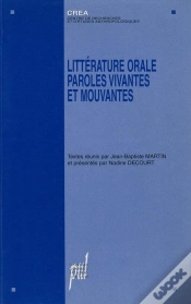 Capa do artigo Litterature Orale, Paroles Vivantes Et Mouvantes