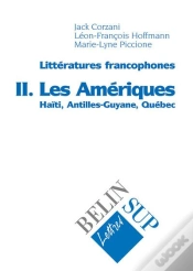 Capa do artigo Litteratures Francophones T.2 ; Les Ameriques ; Haiti ; Antilles-Guyane ; Quebec