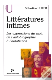 Capa do artigo Littératures Intimes ; Les Expressions Du Moi, De L