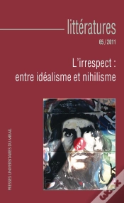 Capa do artigo Littératures : Irrespect Entre Idealisme Et Nihilisme