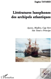 Capa do artigo Littératures Lusophones Des Archipels Atlantiques ; Açores, Madère, Cap-Vert, São Tomé E Principe