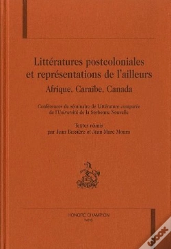Capa do artigo Litteratures Postcoloniales Et Representations De L'Ailleurs: Afrique, Caraibes, Canada.