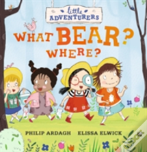 Little Adventurers: What Bear? Where?