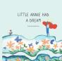 Little Annie Had A Dream - Preview