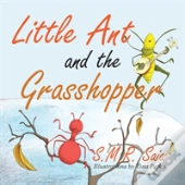 Little Ant And The Grasshopper