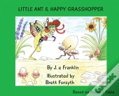 Little Ant & Happy Grasshopper