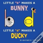 Capa do artigo Little "B" Makes A Bunny, Little "D" Makes A Ducky