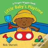 Little Baby'S Playtime: A Finger Wiggle Book