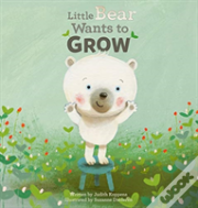 Little Bear Wants To Grow