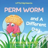 Little Big Insects: Perm Worm And A Different Day