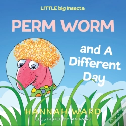 Capa do artigo Little Big Insects: Perm Worm And A Different Day