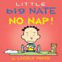 Little Big Nate: No Nap! - Preview