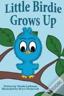 Little Birdie Grows Up