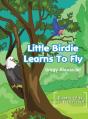 Little Birdie Learns To Fly - Preview