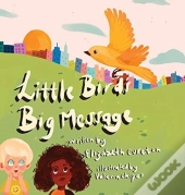 Little Bird'S Big Message