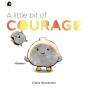 Little Bit Of Courage - Preview