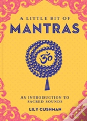 Little Bit Of Mantras, A