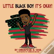 Little Black Boy It'S Okay