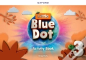 Little Blue Dot: Level 3: Activity Book