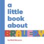 Little Book About Bravery - Preview