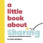 Little Book About Sharing - Preview