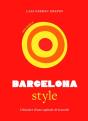Little Book Of Barcelona Style : L'Histoire D'Une Capitale De La Mode - Preview