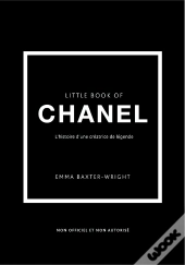 Little Book Of Chanel (Version Francaise) - L'Histoire D'Une Creatrice De Legende