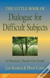 Little Book Of Dialogue For Difficult Subjects