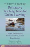 Little Book Of Restorative Teaching Tools For Online Learning
