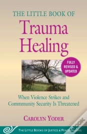 Capa do artigo Little Book Of Trauma Healing: Revised & Updated