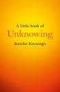 Little Book Of Unknowing - Preview