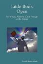 Little Book Open - Securing A Narrow Clear Passage To The Future - Preview
