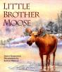 Little Brother Moose - Preview