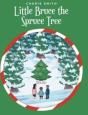 Little Bruce The Spruce Tree - Preview