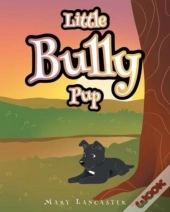 Little Bully Pup