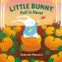 Little Bunny, Fall Is Here! - Preview