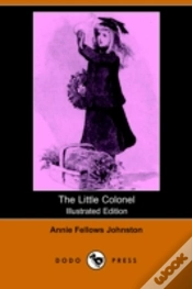 Capa do artigo Little Colonel (Illustrated Edition) (Dodo Press)