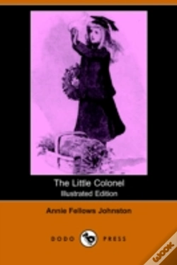 Capa do artigo Little Colonel (Illustrated Edition) (Dodo Press)